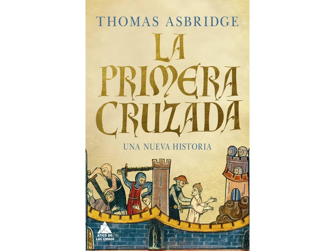 Livro La Primera Cruzada de Thomas Asbridge (Espanhol)