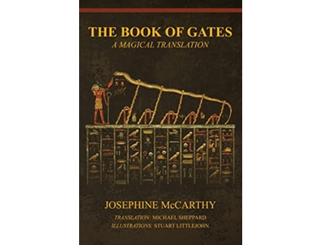 Livro The Book of Gates A Magical Translation de Josephine McCarthy (Inglês)