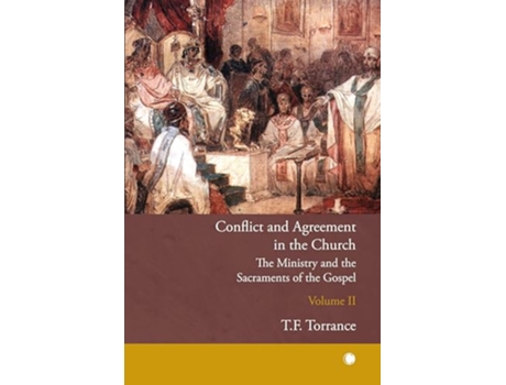 Livro Conflict and Agreement in the Church, Volume 2 de Jean Rilliet (Inglês)
