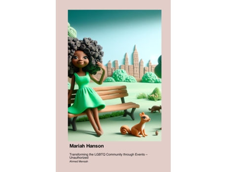 Livro Mariah Hanson Transforming the LGBTQ Community through Events - Unauthorized de Ahmed Mensah (Inglês)