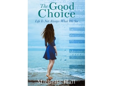 Livro The Good Choice de Michelle Hall (Inglês)