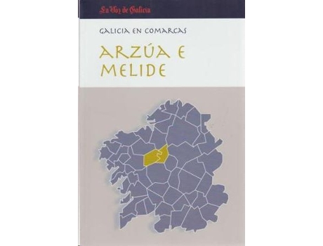 IR INDO EDICIONS - Livro Arzúa E Melide de VVAA (Galego) Livro Arzúa E Melide de VVAA (Galego)