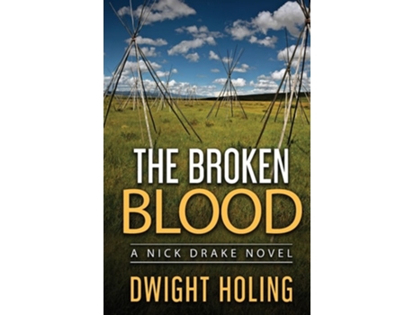 Livro The Broken Blood de Dwight Holing (Inglês)