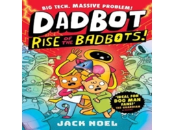 Livro Dadbot 2 Rise of the Badbots! de Jack Noel (Inglês)