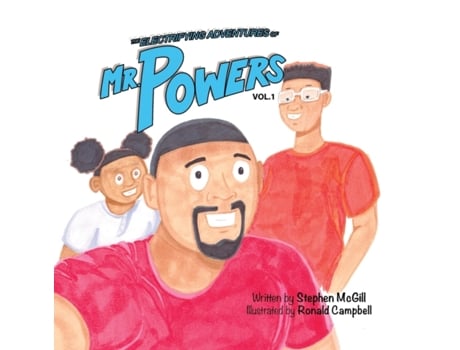 Livro The Electrifying Adventures of Mr. Powers: Vol. 1 (Dusty) Stephen M McGill II (Inglês)