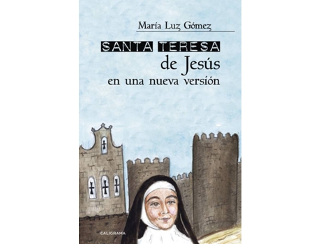 Livro Santa Teresa de Jesús en una nueva versión de María Luz Gómez (Espanhol - 2018)