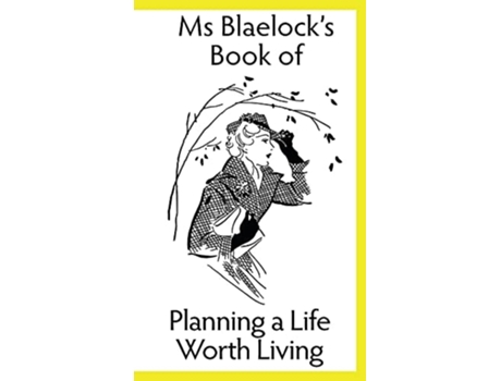 Livro Planning A Life Worth Living De Alexandria Blaelock (inglês - Capa Dura)