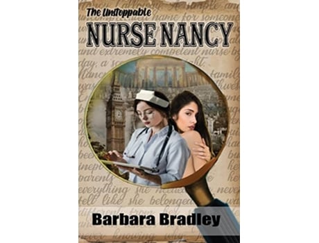 Livro The Unstoppable Nurse Nancy de Barbara Bradley (Inglês)