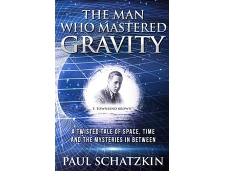 Livro The Man Who Mastered Gravity de Paul Schatzkin (Inglês)
