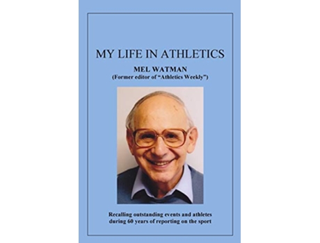 Livro My Life in Athletics de Mel Watman (Inglês)