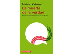 Livro La Muerte De La Verdad de Michiko Kakutani (Espanhol)