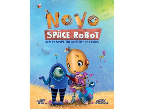 Livro How To Solve The Mystery Of Crying De Charly Froh (inglês)