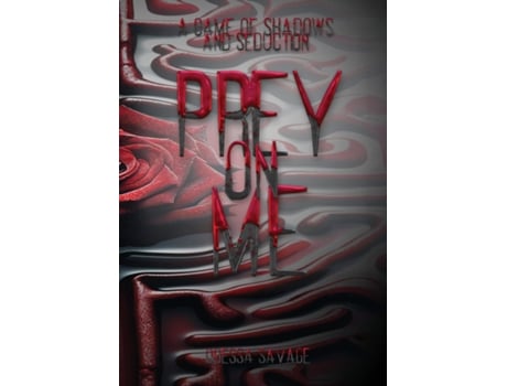 Livro Prey On Me de Odessa Savage (Inglês)