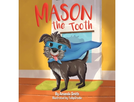 Livro Mason The Tooth De Amanda Smith (inglês)