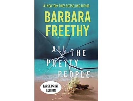 Livro All The Pretty People A Riveting Psychological Thriller de Barbara Freethy (Inglês - Capa Dura)