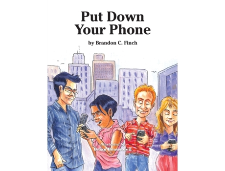 Livro Put Down Your Phone Brandon C Finch (Inglês)