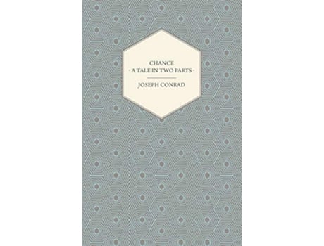 Livro Chance A Tale In Two Parts de Joseph Conrad (Inglês)