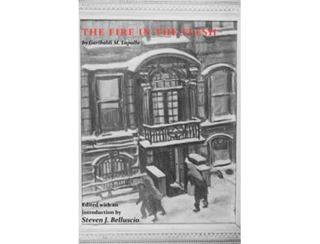 Livro The Fire In The Flesh De Garibaldi Lapolla (inglês)