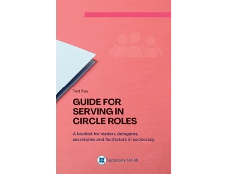Livro Guide for Serving in Circle Roles de Ted J Rau (Inglês)