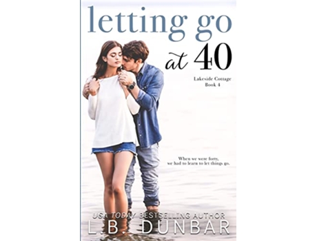 Livro Letting Go at 40 de L B Dunbar (Inglês)