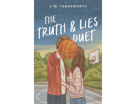 Livro The Truth amp Lies Duet de CW Farnsworth (Inglês)