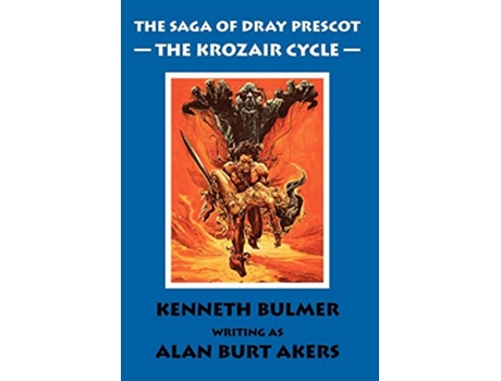 Livro The Krozair Cycle The Saga of Dray Prescot Omnibus 4 4 de Alan Burt Akers (Inglês)