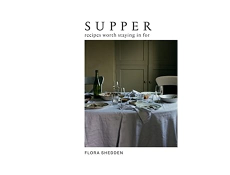 Livro Supper de Flora Shedden (Inglês - Capa Dura)