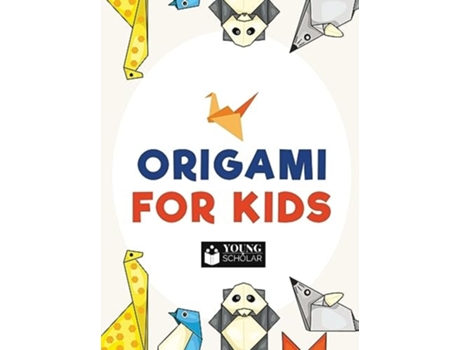 Livro Origami for Kids de Young Scholar (Inglês - Capa Dura)