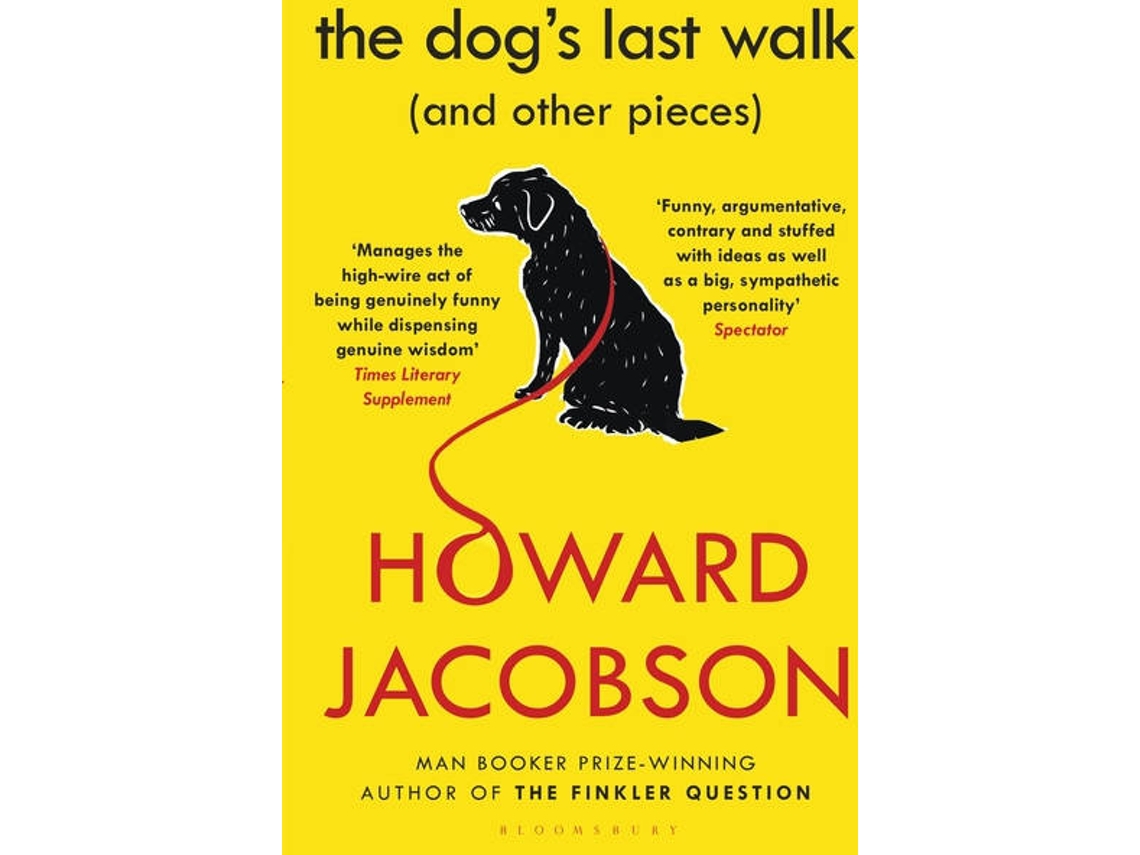 Livro Dogs Last Walk de Howard Jacobson (Inglês)