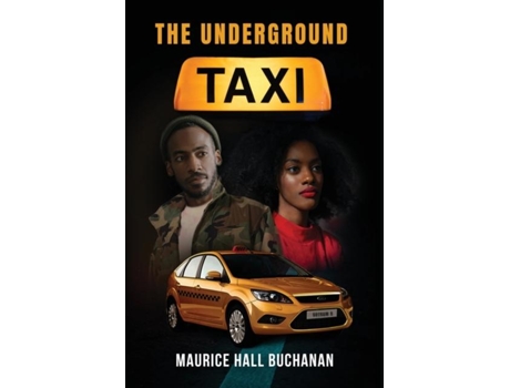Livro The Underground Taxi de Maurice Hall Buchanan (Inglês)