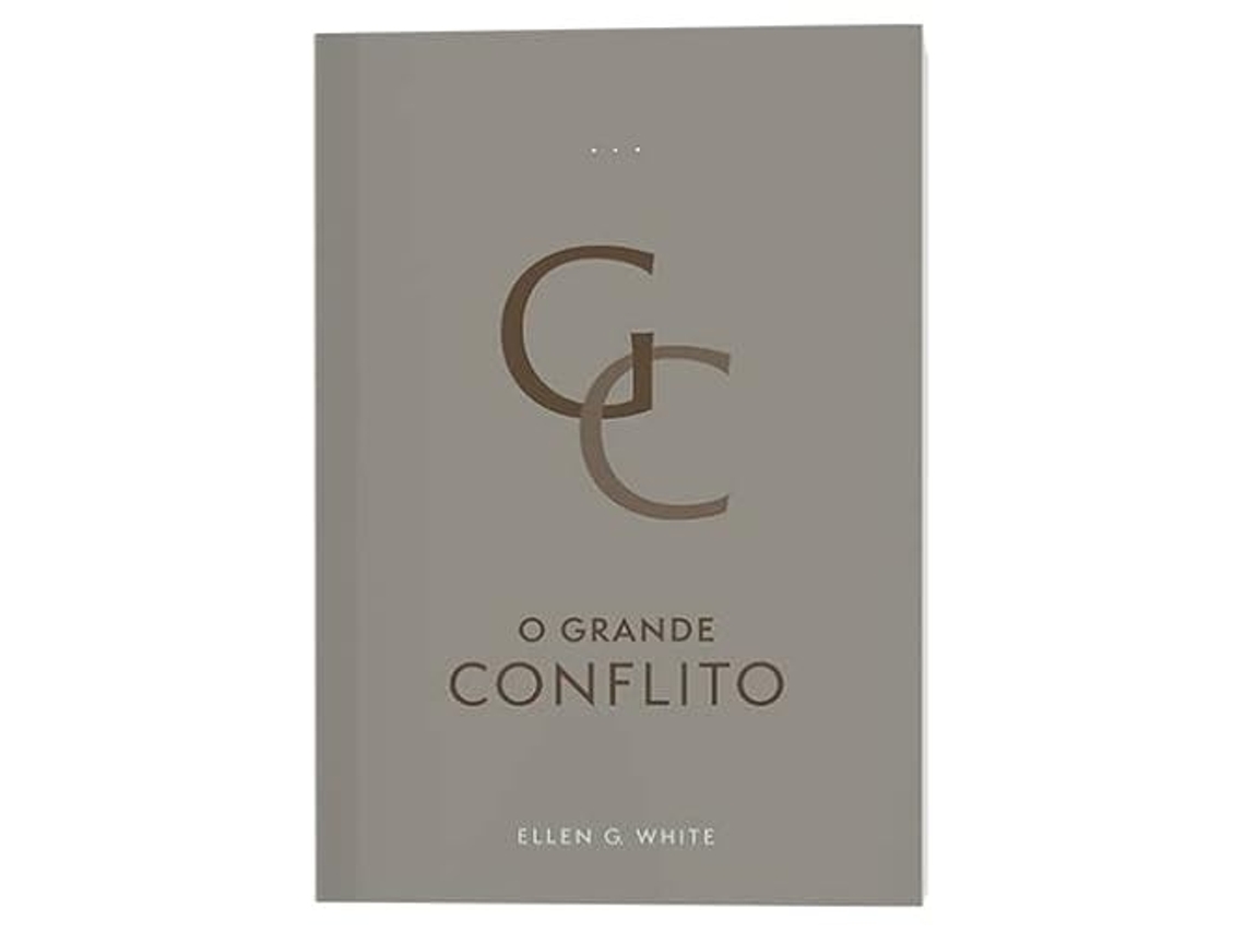 Livro O Grande Conflito De Ellen G White (português Do Brasil)