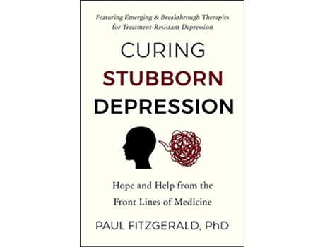 Livro Curing Stubborn Depression de Paul Fitzgerald (Inglês)
