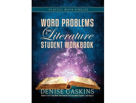 Livro Word Problems Student Workbook Word Problems from Literature de Denise Gaskins (Inglês)