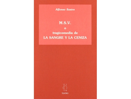 Livro MSV O Tragicomedia De La Sangre Y La Ceniza de Alfonso Sastre (Espanhol)