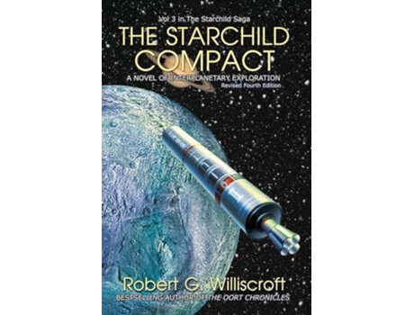 Livro The Starchild Compact A Novel of Interplanetary Exploration de Robert G Williscroft (Inglês)