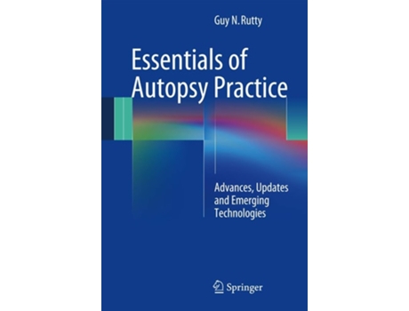 Livro Essentials Of Autopsy Practice De Guy N Rutty (inglês - Capa Dura)