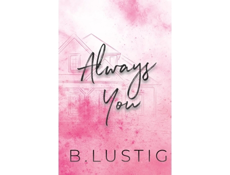 Livro Always You de B Lustig (Inglês)