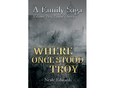 Livro A Family Saga Volume Two de Neale Edwards (Inglês)