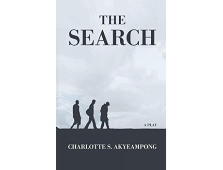 Livro The Search A Play de Charlotte S Akyeampong (Inglês)