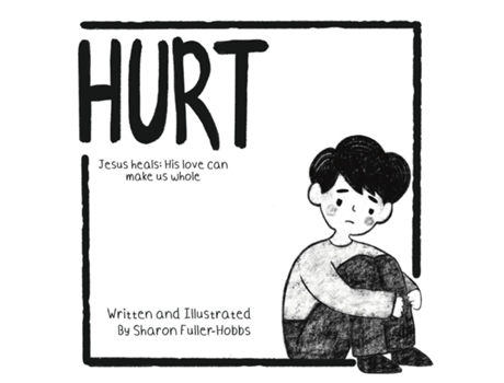 Livro Hurt Jesus heals His love can make us whole de Sharon Fuller-Hobbs (Inglês)
