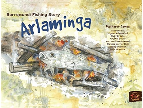 Livro Barramundi Fishing Story Arlaminga Honey Ant Readers de Margaret James Ruby Brooks Maletta Warrior Rioli (Inglês)