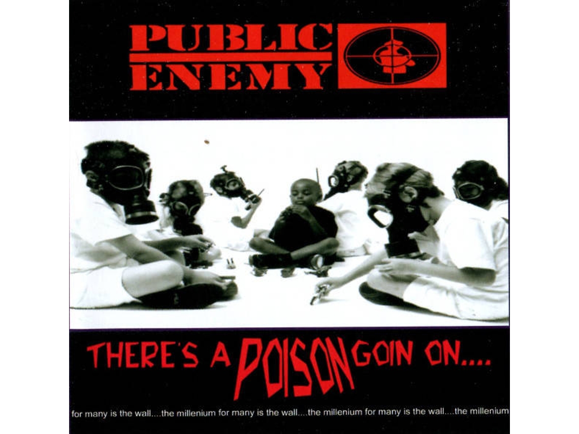 CD Public Enemy - There's A Poison Goin On....
