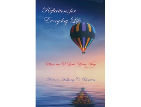Livro Reflections For Everyday Life Show Me O Lord, Your Way De Anthony Bonacci (inglês)