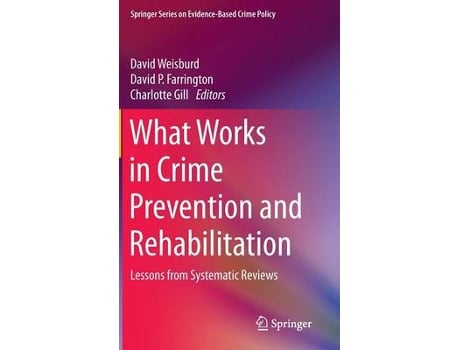 Livro what works in crime prevention and rehabilitation de david weisburd (inglês)