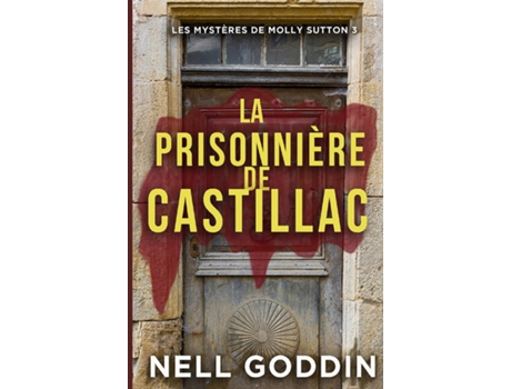 Livro La prisonnière de Castillac de Nell Goddin (Inglês)
