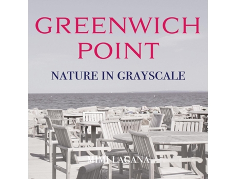 Livro Greenwich Point Nature In Grayscale De Mimi Lagana (inglês)