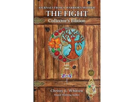 Livro The Fight Collectors Edition Collectors Edition De Chrissy L Whitten (inglês)