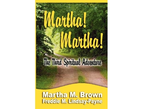 Livro Martha Martha The Third Spiritual Adventure de Martha M Brown Freddie M LindsayPayne (Inglês)