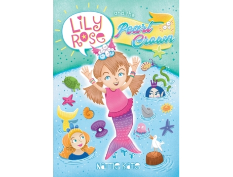 Livro Lily Rose and the Pearl Crown: Book 1 of The Adventures of Lily Rose series (1) Nattie Kate Mason (Inglês)