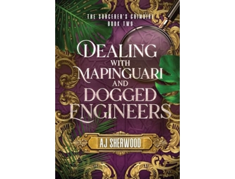 Livro Dealing With Mapinguari and Dogged Engineers de Aj Sherwood (Inglês - Capa Dura)